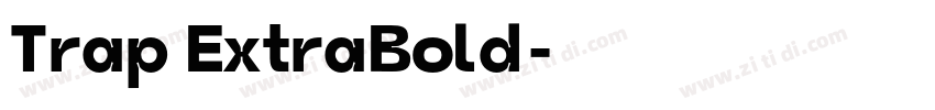 Trap ExtraBold字体转换
